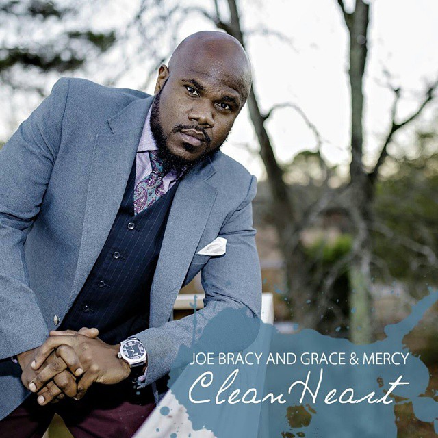 New Music Joe Bracy And Grace And Mercy Clean Heart