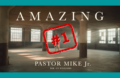 number one - pastor mike jr - amazing video