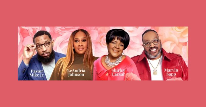Mother's Day Celebration featuring Pastor Mike, Jr., Shirley Caesar, Le'Andria Johnson, and Marvin Sapp