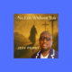Jeff Perry Releases Soul-Stirring Single “No Life Without You”