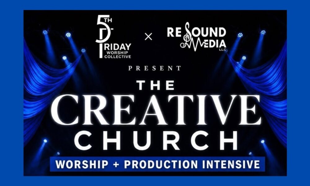 The Creative Church Worship + Production Intensive Coming to Birmingham in October